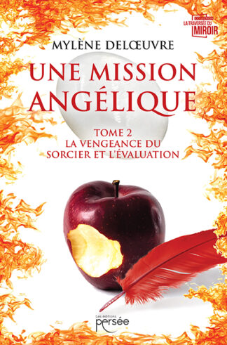 Une mission angélique Tome 2