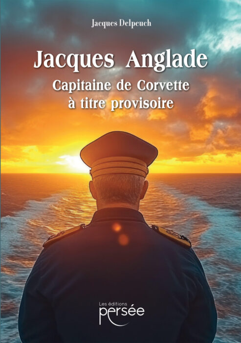 Jacques Anglade capitaine de corvette à titre provisoire